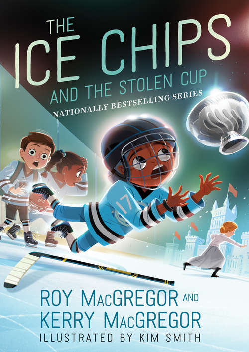 Book cover of The Ice Chips and the Stolen Cup: Ice Chips Series Book 4 (Ice Chips)