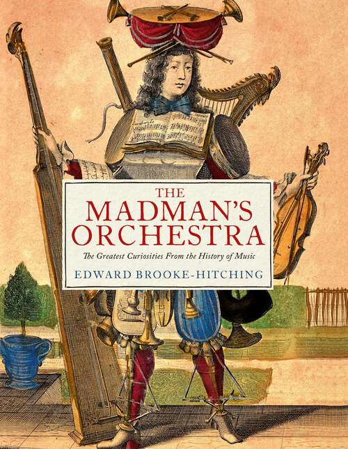 Book cover of The Madman's Orchestra