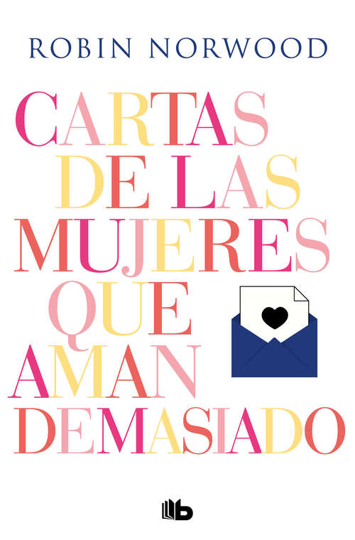 Book cover of Cartas de las mujeres que aman demasiado