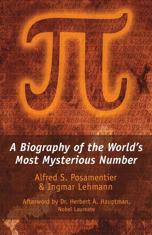 Book cover of Pi: A Biography of the World's Most Mysterious Number