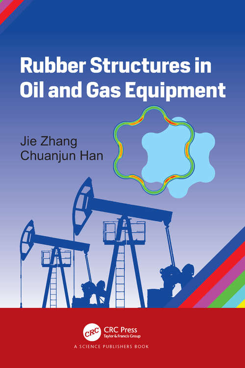 Rubber Structures in Oil and Gas Equipment