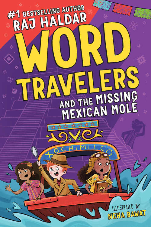 Book cover of Word Travelers and the Missing Mexican Molé (Word Travelers)