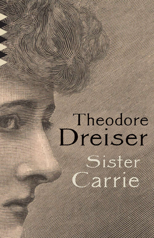 Sister Carrie: Large Print (Vintage Classics)