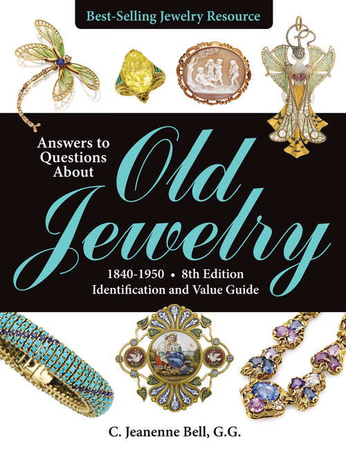 Book cover of Answers to Questions About Old Jewelry, 1840-1950