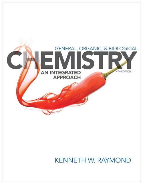 Book cover of General Organic And Biological Chemistry: An Integrated Approach, 4th Edition