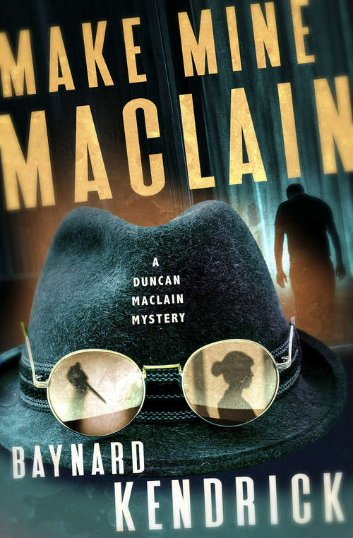 Book cover of Make Mine Maclain (The Duncan Maclain Mysteries)