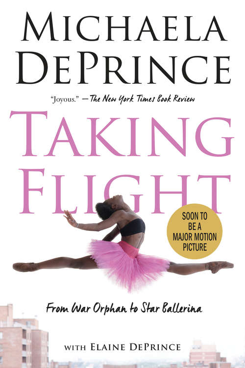 Book cover of Taking Flight: From War Orphan to Star Ballerina