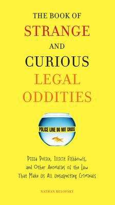 Book cover of The Book of Strange and Curious Legal Oddities
