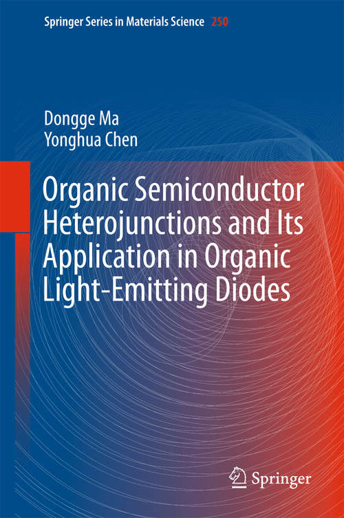 Organic Semiconductor Heterojunctions and Its Application in Organic Light-Emitting Diodes