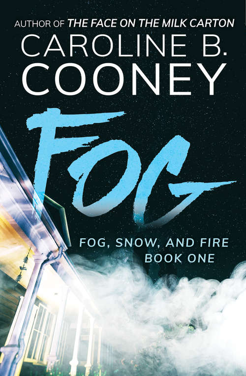 Book cover of Fog (Digital Original) (Fog, Snow, and Fire #1)