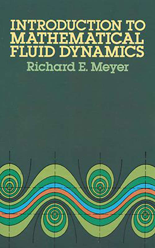Introduction to Mathematical Fluid Dynamics (Dover Books on Physics)