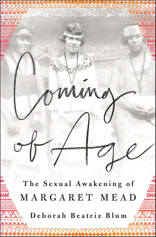 Book cover of Coming of Age: The Sexual Awakening of Margaret Mead