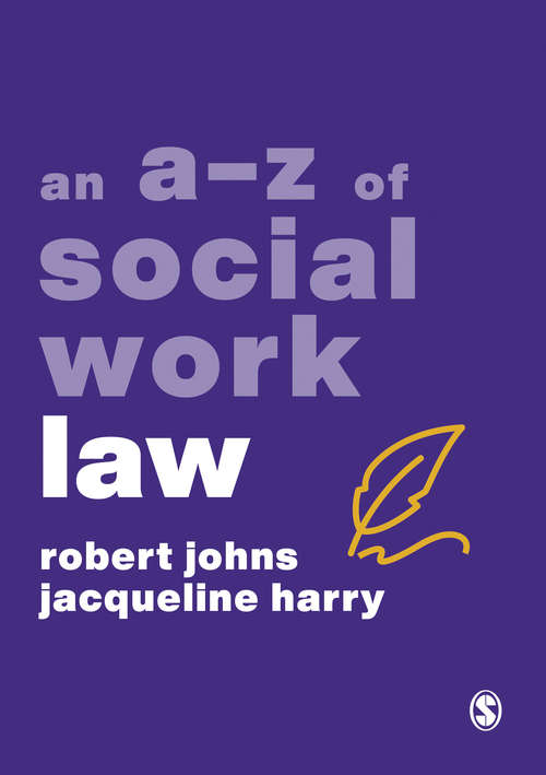 An A-Z of Social Work Law (A-Zs in Social Work Series)