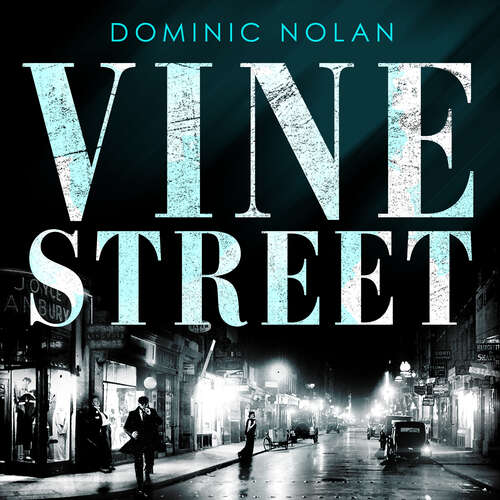 Book cover of Vine Street: SUNDAY TIMES Best Crime Books of the Year pick