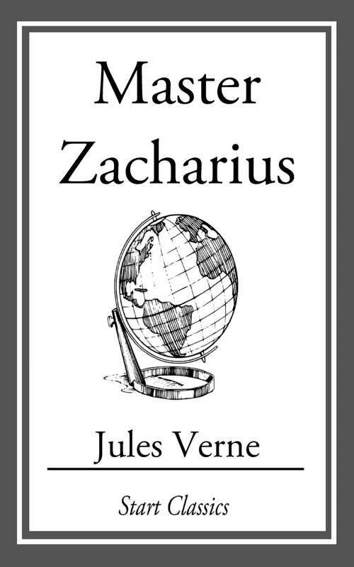 Master Zacharius: A Winter Amid the Ice