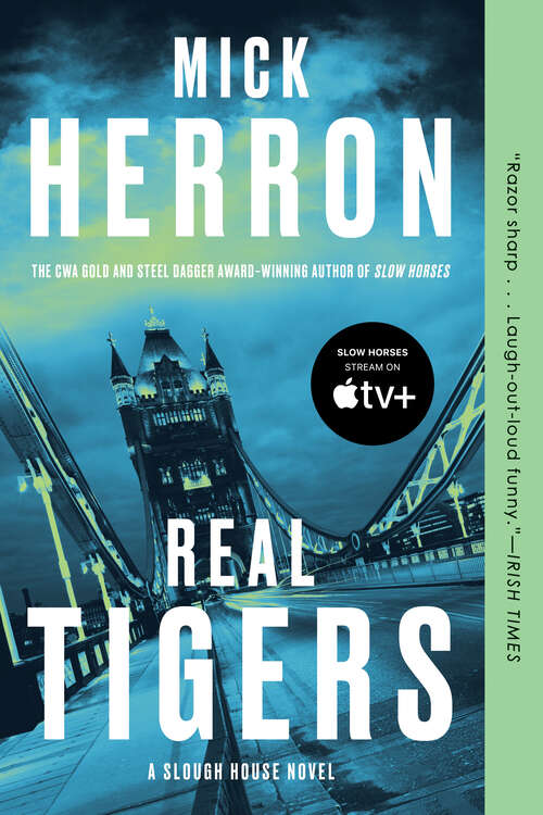 Book cover of Real Tigers (Slough House #3)