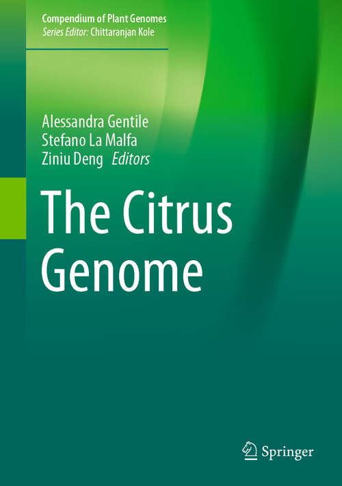 The Citrus Genome (Compendium of Plant Genomes)