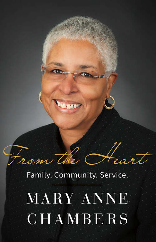 Book cover of From the Heart: Family. Community. Service.