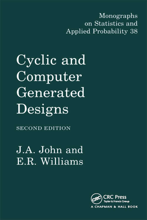 Book cover of Cyclic and Computer Generated Designs (2) (Chapman & Hall/CRC Monographs on Statistics and Applied Probability)