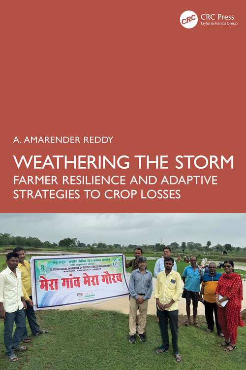 Book cover of Weathering the Storm: Farmer Resilience and Adaptive Strategies to Crop Losses (1)