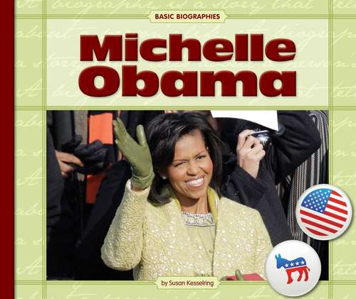 Book cover of Michelle Obama (Basic Biographies)