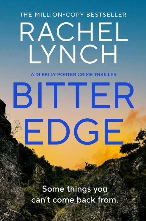 Book cover of Bitter Edge: DI Kelly Porter Book Four (Detective Kelly Porter)