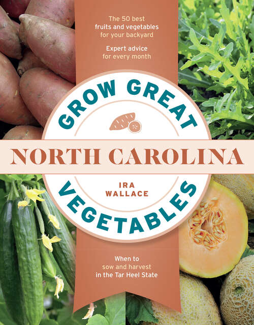 Book cover of Grow Great Vegetables in North Carolina