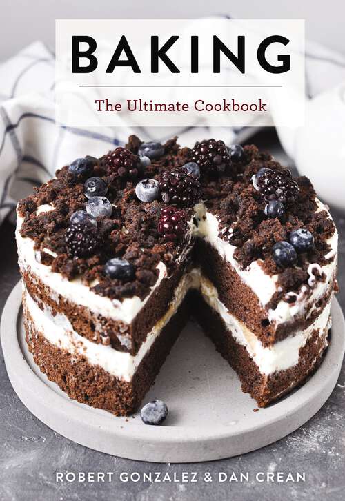 Book cover of Baking: The Ultimate Cookbook (Ultimate Cookbooks)