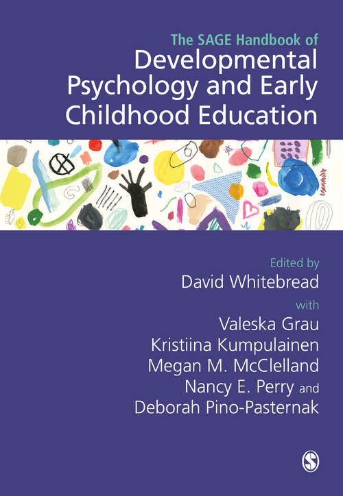 The SAGE Handbook of Developmental Psychology and Early Childhood Education