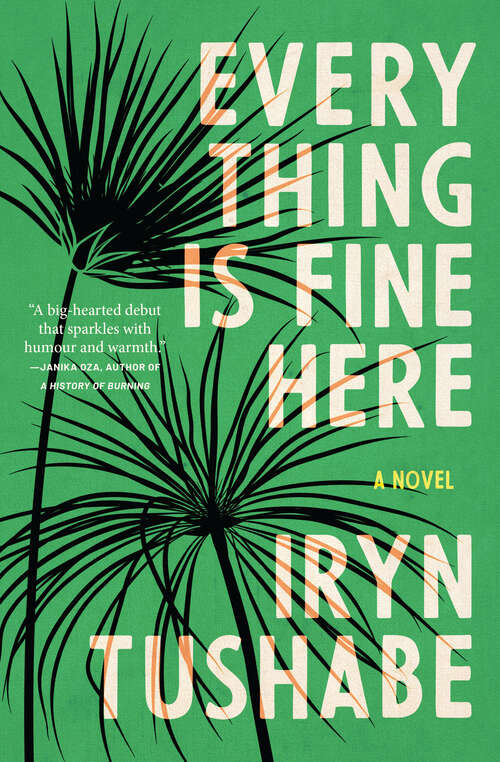 Book cover of Everything Is Fine Here: A Novel