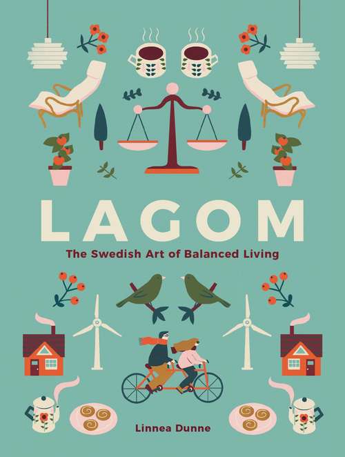 Book cover of Lagom: The Swedish Art of Balanced Living