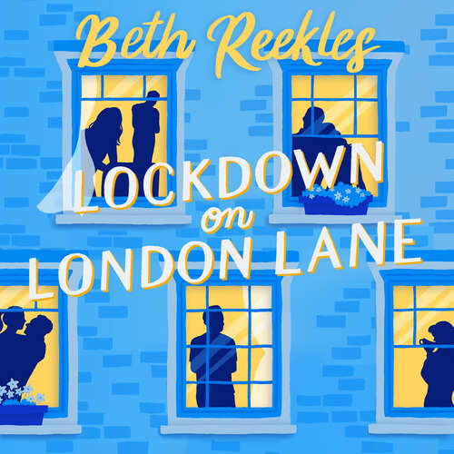 Book cover of Lockdown on London Lane: the debut romantic comedy from the writer of Netflix hit The Kissing Booth