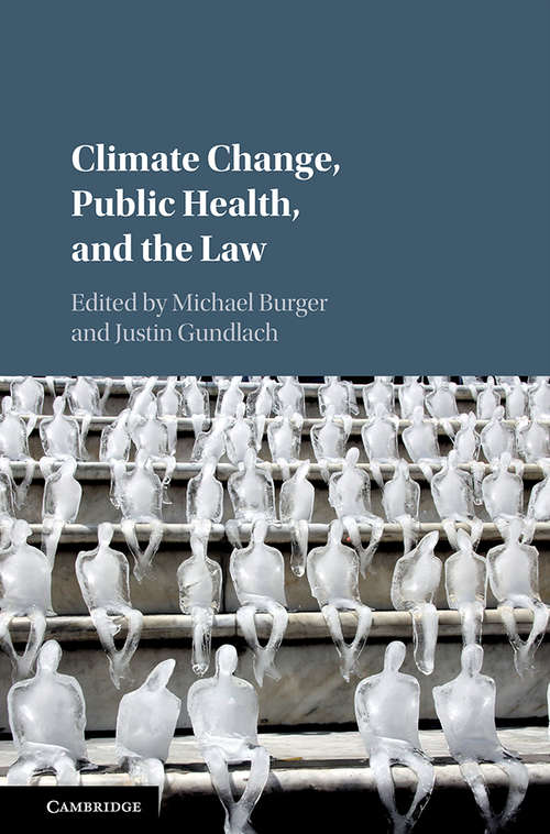 Climate Change, Public Health, and the Law