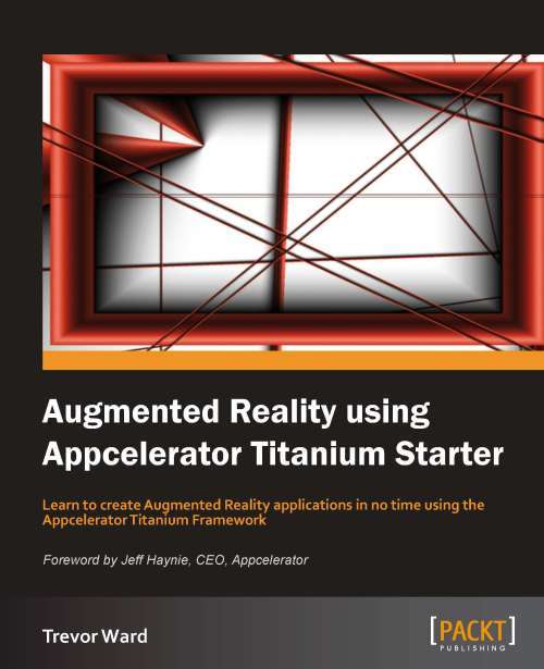 Book cover of Augmented Reality using Appcelerator Titanium Starter