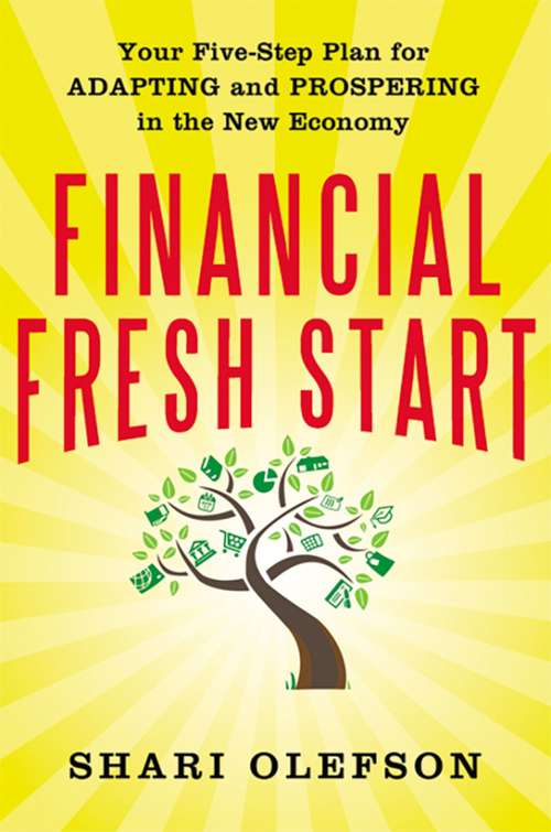 Book cover of Financial Fresh Start: Your Five-Step Plan for Adapting and Prospering in the New Economy
