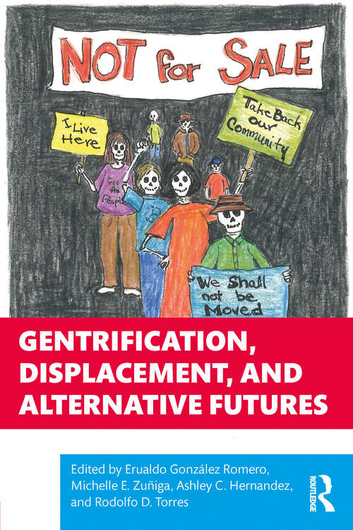 Book cover of Gentrification, Displacement, and Alternative Futures