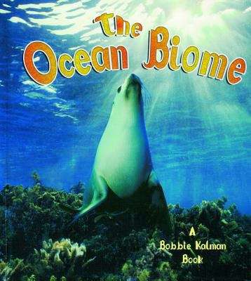 Book cover of The Ocean Biome (The Living Ocean Series)