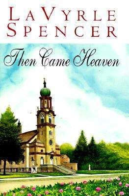 Book cover of Then Came Heaven