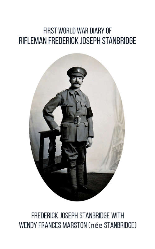 Book cover of First World War Diary of Rifleman Frederick Joseph Stanbridge