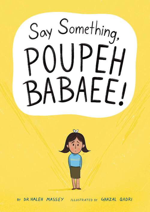 Book cover of Say Something, Poupeh Babaee!: A Graphic Novel