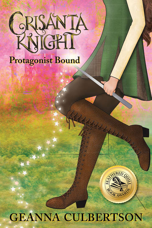 Book cover of Crisanta Knight: Protagonist Bound