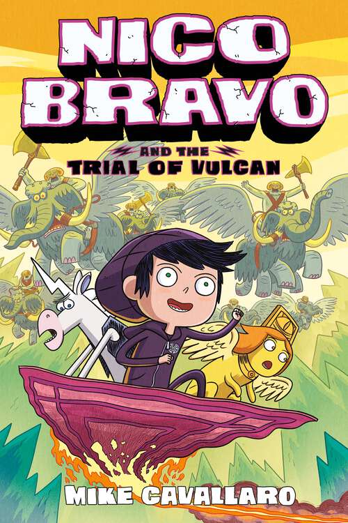 Book cover of Nico Bravo and the Trial of Vulcan (Nico Bravo #3)