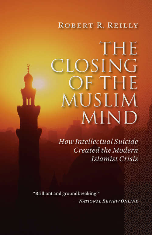 Book cover of The Closing of the Muslim Mind