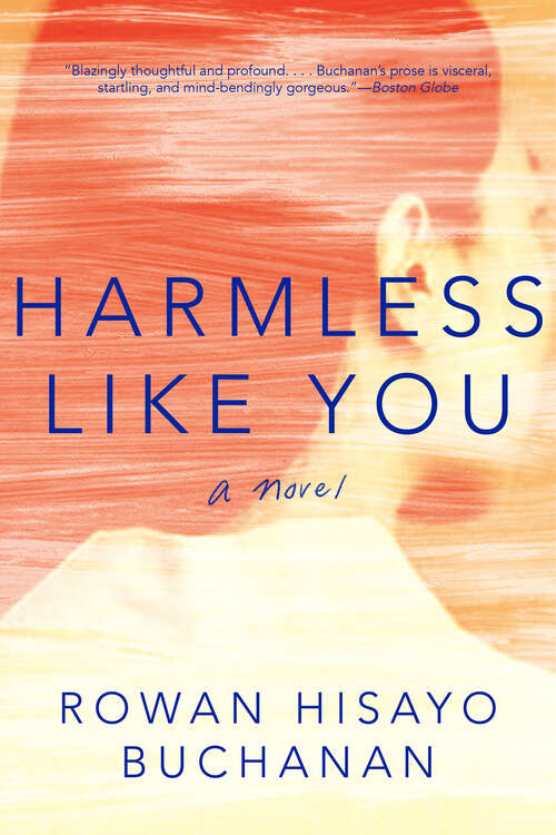 Book cover of Harmless Like You: A Novel