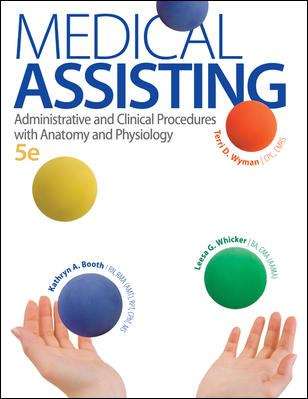Book cover of Medical Assisting: Administrative and Clinical Procedures with  Anatomy and Physiology, 5th Edition