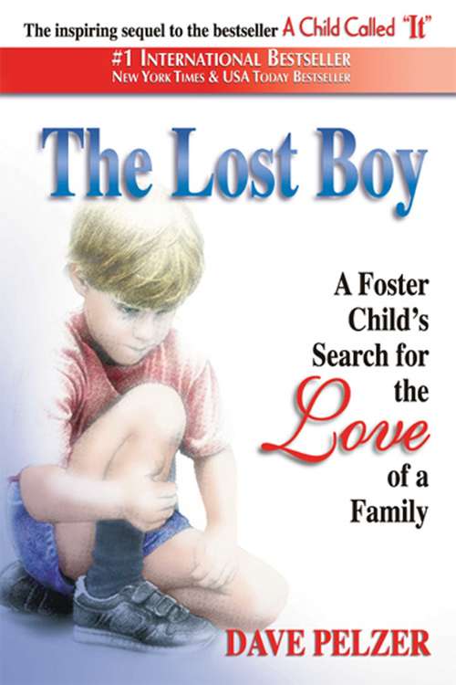 Book cover of The Lost Boy: A Foster Child's Search for the Love of a Family (Windsor Selection Ser.)