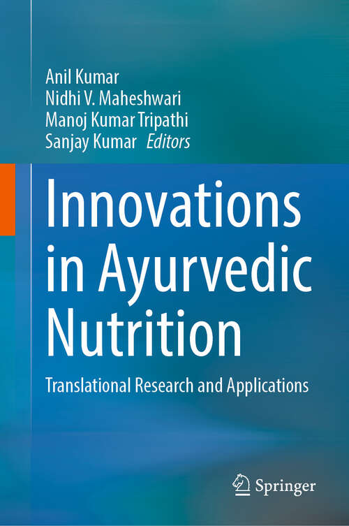 Book cover of Innovations in Ayurvedic Nutrition: Translational Research and Applications