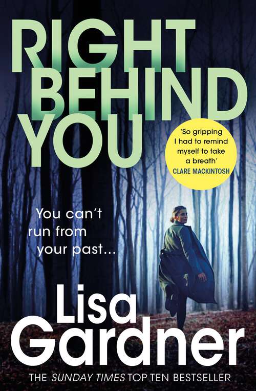 Book cover of Right Behind You: The gripping new thriller from the Sunday Times bestseller (FBI Profiler #7)