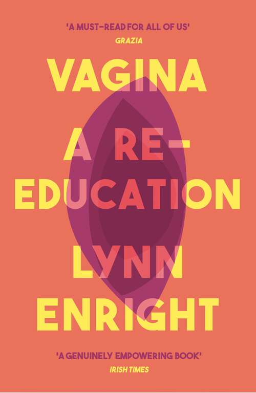 Book cover of Vagina: A re-education