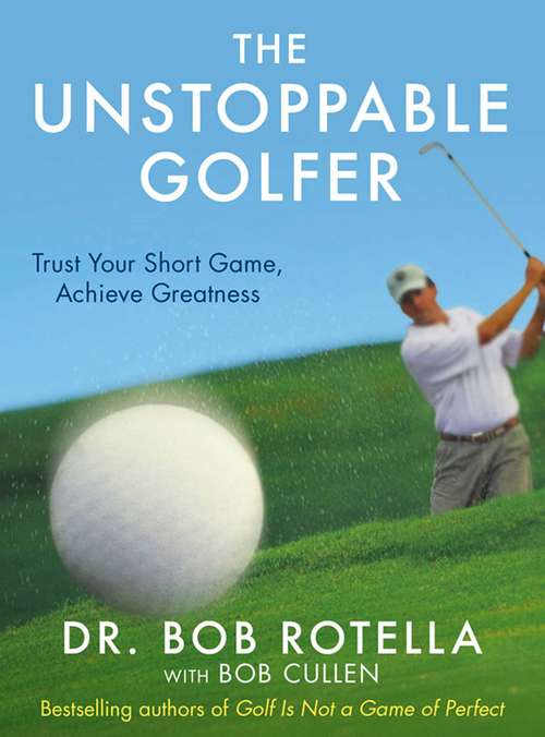 Book cover of The Unstoppable Golfer